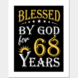 Blessed By God For 68 Years 68th Birthday Posters and Art